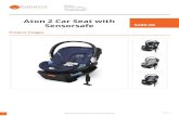 Aton 2 Car Seat with Sensorsafe PDF · Aton 2 Infant Car Seat with sensorsafe by Cybex offers your baby a plush, comfortable environment, while making it easier on you to use it everyday.