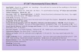 5 /6 Homework/Class Work th · 2020. 5. 17. · 5 th/6 Homework/Class Work • Spell Well - Week 33, p.68/69.All. Spellings – You will start to revise all the spellings in the book