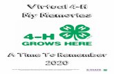 Virtual 4-H My Memories - Kansas State University...My Memories A Time To Remember 2020 We are glad you participated in 8 Weeks of Virtual 4-H! Over 8 weeks we have been able to learn