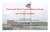 Falmouth Wind Turbine Noise Study and Status Update · 3/30/2011  · March 2010 Vestas V82 turbine went online and ... Vestas Reference Data. Model Results – Wind 1 and Wind 2