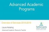 Overview of Services 2018-2019 Advanced Academic Programs...Visible Thinking Routines Academic Conversations Multiple Entry Points for AAP Curriculum Differentiated Curriculum Framework