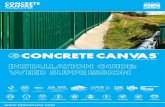 NI STALLATON GUII DE: WEED SUPPRESSION · materials called Geosynthetic Cementitious Composite Mats (GCCMs). It is a flexible, concrete filled geosynthetic that hardens on hydration