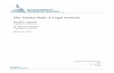 The Volcker Rule: A Legal Analysis · and complete the difficult task of crafting regulations to distinguish prohibited activities from activities considered essential to the safety