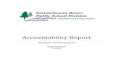 Student Achievement - Saskatchewan Rivers School Division€¦ · Accountability Report Student Achievement Randy Emmerson 10/7/2019 . Accountability Report 2 SOURCE DOCUMENTS: 1.