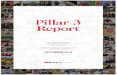 Pillar 3 Report December 2014 V18 - Westpac · Pillar 3 report Executive summary Westpac Group December 2014 Pillar 3 Report | 3 Summary Westpac’s common equity Tier 1 (CET1) capital