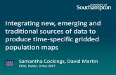 Integrating new, emerging and traditional sources of data ...pop247nrt.geodata.soton.ac.uk/downloads/files/... · New and emerging forms of data STATIC DATA ONS SPD v2.0 OS PoI GeoLytix