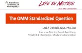 The OMM Standardized Question · •Includes Osgood-Schlatter syndrome, Sprained ankle, Lateral Femoral Patellar Tracking Syndrome. Signs of Cranial Dysfunction •Bulging or sunken