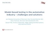 Model-based testing in the automotive industry challenges ......Model-based testing in the automotive industry –challenges and solutions Jan Peleska (University of Bremen), Peer