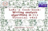 LoKi’s Cook-book Writing analysis algorithms in C++ · LoKi’s Cook-book: Writing analysis algorithms in C++ Tutorial v4r2 VanyaBelyaev (Syracuse) Nov'2k+6 Tutorial in Uni-Dortmund