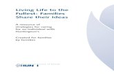 Living Life to the Fullest: Families Share their ... 2012/07/20  · Living Life to the Fullest: Families Share their Ideas A resource of strategies for caring for an individual with