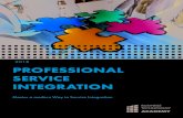 2018 PROFESSIONAL SERVICE INTEGRATION€¦ · Analytics, ITSM Toolset & Toolset Integration, Robotics & AI. Best Practices in Building, Organizing and Running Service Integration