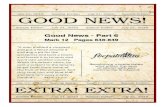 Sermon Notes – Good News - First Baptist Church Palmetto€¦ · Sermon Notes – Good News . ... Matthew 5:1-32. Ps 111 ... were more focused on their own power and self-preservation