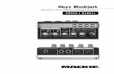 Onyx Blackjack - B&H Photo · jeans, band jams, bungee jumping, Billy Joel, bon jour's, Bijou Phillips (ok, that's a stretch) and, of course, the Mackie Onyx Blackjack 2x2 USB Recording