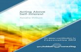Acting Above Self-Interest - Gary Hubbell Consulting · 2014. 4. 15. · Economic downturns, competition for market share, attracting talent at all levels, and acquiring and retaining