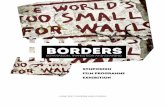 BORDERS - clpcamoes-zagreb.com · lje, which presents pieces from a creative workshop of art students and refugees. A film programme will display picture films, documentaries and