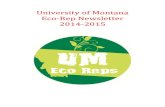 University of Montana Eco-Rep Newsletter 2014-2015 · Eco-Rep Newsletter 2014-2015 . Kicking Things Off 2-Day Orientation: In late August, the Eco-Reps went through a two-day orientation