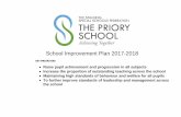 The Priory School Improvement Plan updated/The Prior… · 9. To help pupils understand the world in which they live and to instil a respect for religious and moral values, together