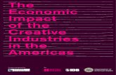 The Economic Impact of the Creative Industries · 2014. 1. 16. · The creative industries are set to become an increasingly important contributor to GDP growth across the region.
