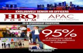EXCLUSIVELY SENIOR HR OFFICERS APAC...The 2016 HRO Today Forum APAC in Singapore will once again bring the leading thinkers and practitioners to share best practices and build relationships