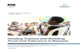 Healing Trauma and Building Trust and Tolerance in Rwandaneveragainrwanda.org/wp-content/uploads/2019/08/Healing...to build resilience, forgiveness and social tolerance for social