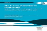 The Future of Tourism in Queensland - Global Eco Asia ... - tourism CSIRO.pdf · CSIRO FUTURES The Future of Tourism in Queensland Global megatrends creating opportunities and challenges