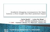 Carla Basili * *CNR –IRCrES Institute, Rome (IT) ** CNR – Central …greyguide.isti.cnr.it/attachments/category/36/Basiliand... · 2018. 12. 3. · Monitoring one's impact Disseminating