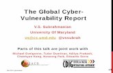 The Global Cyber- Vulnerability Reportvs/pubs/GCVR-Feb-2016.pdfidentify the vulnerability of 44 countries to cyber -attack • Country Forecast Study (CFS) • Uses the raw Symantec