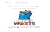 Press Kit - TASTE THE WASTE · The Film - TASTE THE WASTE Synopsis Amazing but true: On the way from the farm to the dining-room table, more thanhalf the food lands on the dump. Most