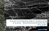 OLD TOWN REC GREEN FLAG MANAGEMENT PLAN · Beachy Head area of South Downs National Park, characterised by open chalk grassland. To the east lies the Old Town area of Eastbourne with