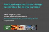 Averting dangerous climate change: accelerating the energy … · 2012. 9. 9. · •Durban (and its platform) will fail to hold the world to ‘safe’ levels of climate change •NZ