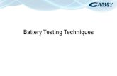 Battery Testing Techniques - Gamry InstrumentsBattery Testing Techniques. Types of Cell •Primary Cells –Alkaline –Lithium coin cells •Secondary Cells –Lithium ion –NiMH