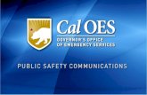 Public Safety Communications - California€¦ · communications entities and to provide a secure digital microwave network for the State’s public safety communications systems