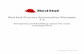 7.2 Red Hat Process Automation Manager · 2020. 5. 26. · PREFACE As a developer, you can configure assets in Red Hat Process Automation Manager for case management using Business