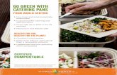 GO GREEN WITH CATERING PANS...CATERING PANS FROM WORLD CENTRIC CERTIFIED COMPOSTABLE *Please check with local officials to learn if commercial composting is available in your area.