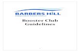 Booster Club Guidelines - bhisd.net...I. Role of Booster Clubs in Barbers Hill ISD page 3 . II. Bylaws page 6 Definition of Bylaws . Bylaw Musts . Election of Officers . Role of Officers