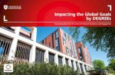 Impacting the Global Goals by DEGREEs...2 UNIVERSITY OF LEICESTER THE GLOBAL GOALS AT LEICESTER At the heart of the UK, Leicester is a leading university committed to international