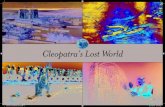 Cleopatra’s Lost World · EGYPT’S SUNKEN CITIES: Earthquakes and tsunami in antiquity destroyed three major Mediterranean cities. The excavation at each site enables a CGI recreation