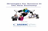 New Strategies for Success in the New Economy · 2018. 5. 30. · strategies needed for survival in the new economy. However, with the current economic downturn, states must now begin