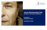 Acerus Pharmaceutical Corp.s2.q4cdn.com/417379002/files/doc_presentations/2019/12/...This presentation and certain statements in regards thereto contain forward looking information.