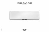 i3BOARD - Touch · i3BOARD M 9 I3PROJECTOR 2402W 309 mm 654 mm Height below ceiling 4. Installation drawings The below drawing indicates the best installation of a i3BOARD 87inch