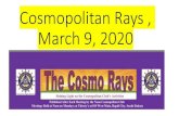Cosmopolitan Rays , March 9, 2020 · 09/03/2020  · into deep space for future exploration missions. The dangerous and unfriendly space environment dramatically affects astronauts’