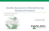 Quality Assurance in Manufacturing Rendered Products...From: A Profile of the North American Rendering Industry, Informa Economics, 2011 51.1 billion pounds total Creating sustainable