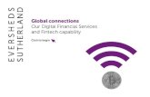 Global connections Our Digital Financial Services and ...€¦ · Global digital Financial Services and Fintech Drawing together relevant experts from across our Financial Institutions