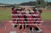 Portfolio Presentation My 6th Grade · 2019. 1. 22. · ELA Title of PBA’s in ELA this year: 1. 6th Grade Me Presentation 2. Inferences - Stray by Cynthia Rylant 3. Word Generation