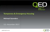Temporary & Emergency Housing€¦ · The QED team have been involved from conception to completion, developing the masterplan, overseeing the planning process and structuring the