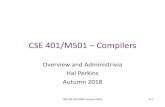 CSE 401/M501 –Compilers · phases of a single compiler UW CSE 401/M501 Autumn 2018 A-21. Scanner/Parser Example •Token Stream •Abstract Syntax Tree UW CSE 401/M501 Autumn 2018