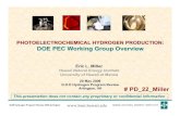 Photoelectrochemical Hydrogen Production: DOE PEC Working ... · feasibility of PEC H 2 production ¾ Durability has been limited, and cost prohibitive with the III-V materials ¾