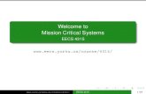 Welcome to Mission Critical Systems - York University...Quizzes The quizzes will take place during labs or lectures and will be announced in advance. Students with a documented reason
