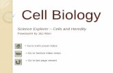 Cell Biology · Cell Biology Science Explorer – Cells and Heredity Powerpoint by J&J Alton = Go to Cell Lesson Index ... Passive and Active Transport Powering the Cell Mitochondria