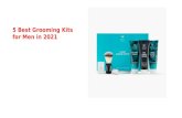 5 Best Grooming Kits for Men in 2021